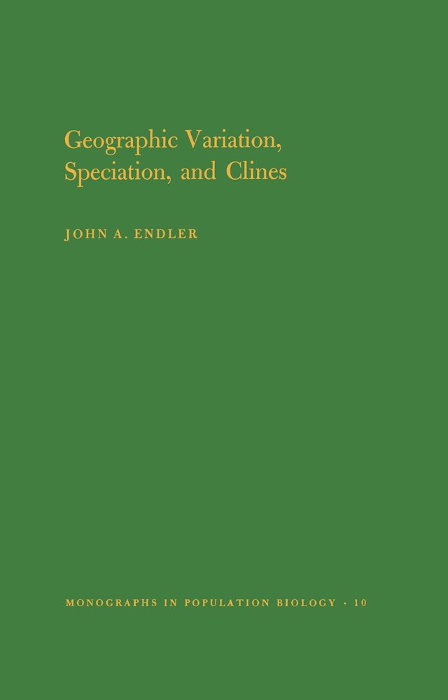 Geographic Variation, Speciation and Clines. (MPB-10), Volume 10