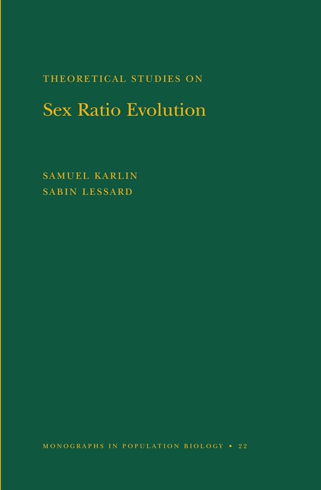 Theoretical Studies on Sex Ratio Evolution. (MPB-22), Volume 22