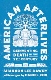 American Afterlives