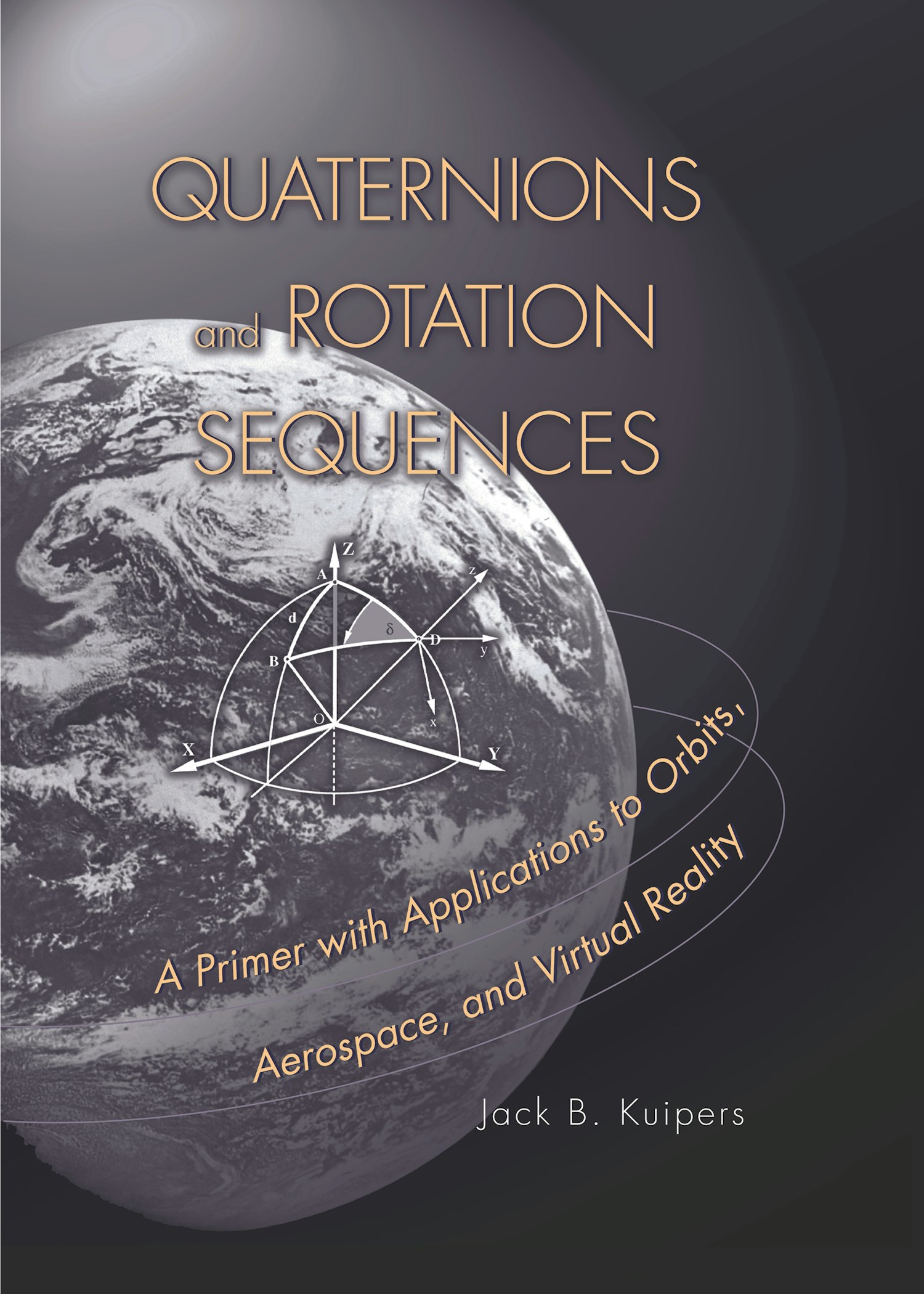 Quaternions and Rotation Sequences | Princeton University Press