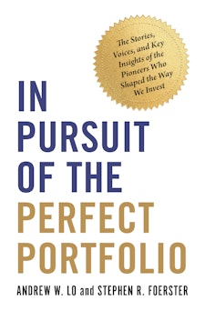 In Pursuit of the Perfect Portfolio