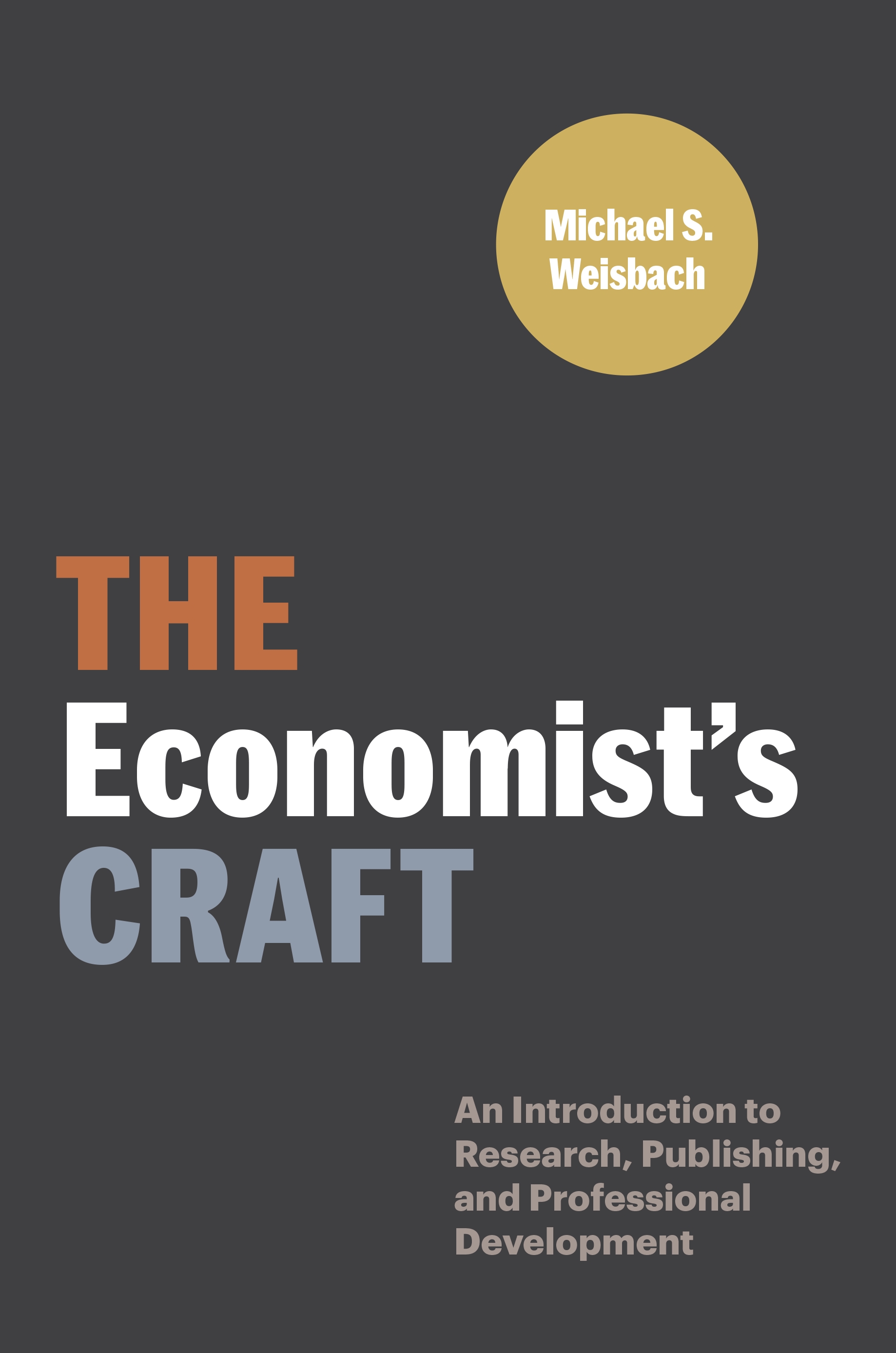 The Economist's Craft | Princeton University Press