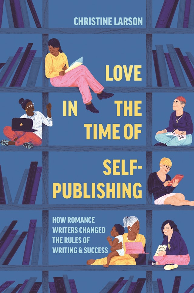 Love in the Time of Self-Publishing