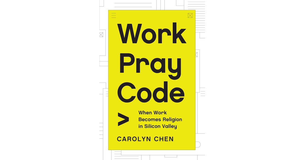 Work Pray Code Princeton University Press