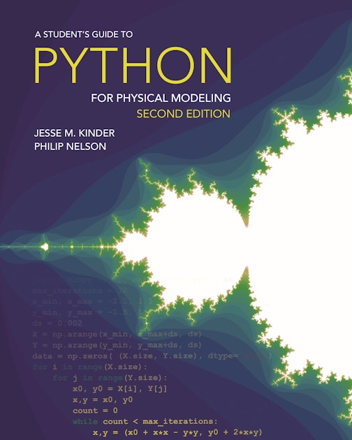 A Student S Guide To Python For Physical Modeling Princeton University Press