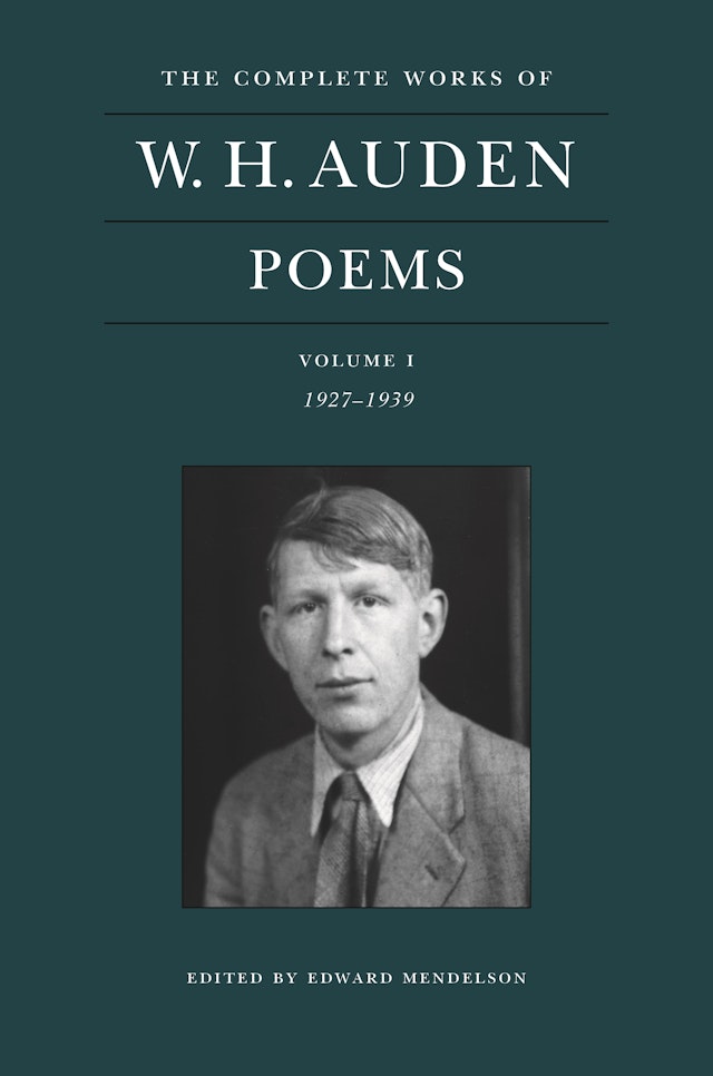 The Complete Works of W. H. Auden: Poems, Volume I