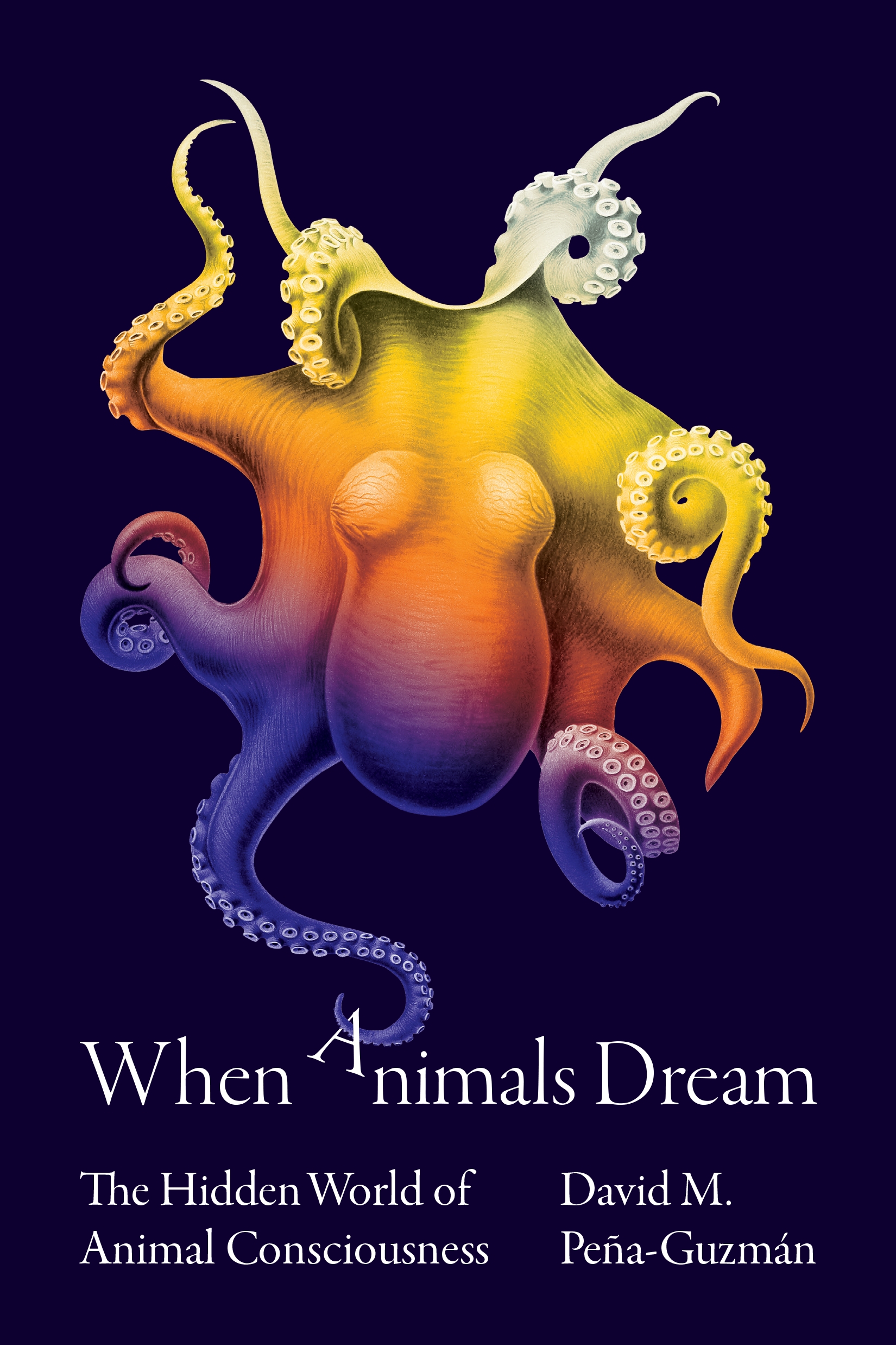 When Animals Dream | Princeton University Press