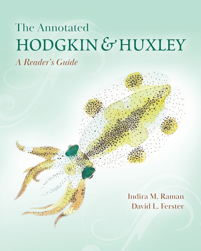 The Annotated Hodgkin and Huxley