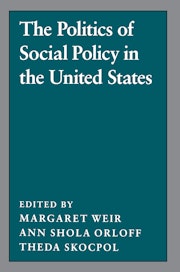 The Politics of Social Policy in the United States