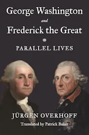 George Washington and Frederick the Great