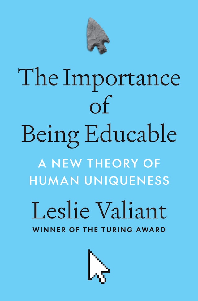 The Importance of Being Educable