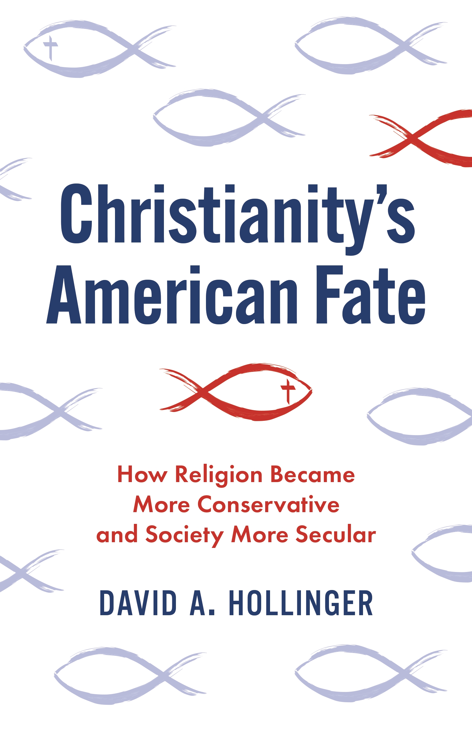 Christianity's American Fate | Princeton University Press