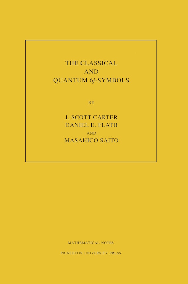 The Classical and Quantum 6<i>j</i>-symbols. (MN-43), Volume 43