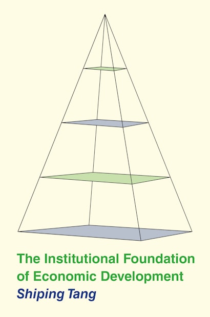 The Institutional Foundation of Economic Development
