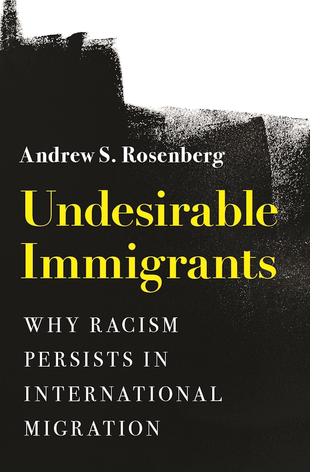 Undesirable Immigrants