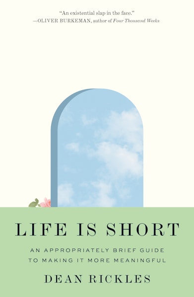 Life Is Short  Princeton University Press