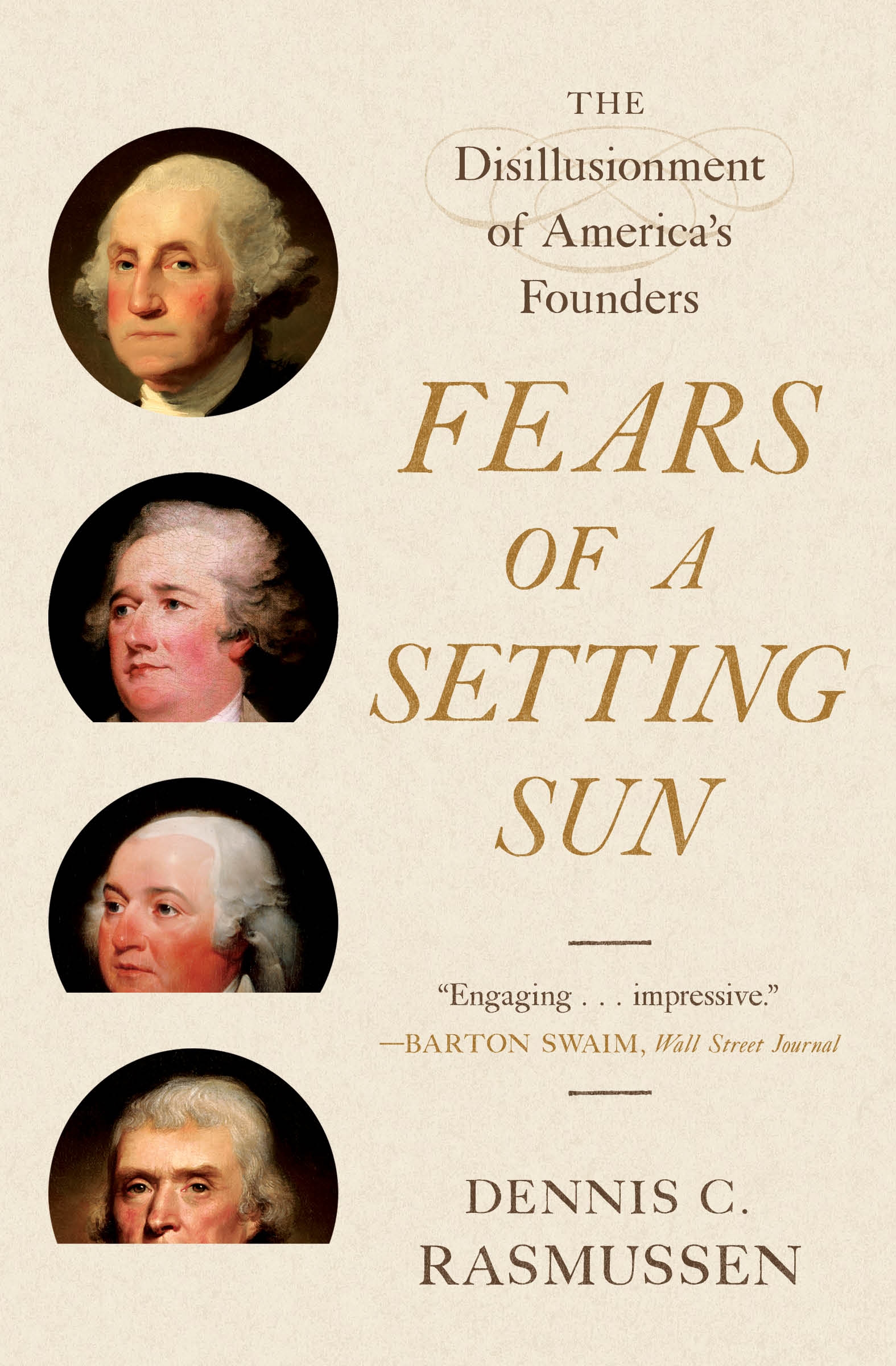 The Political Philosophy of the American Founders