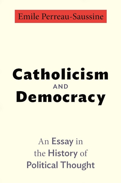 Catholicism and Democracy