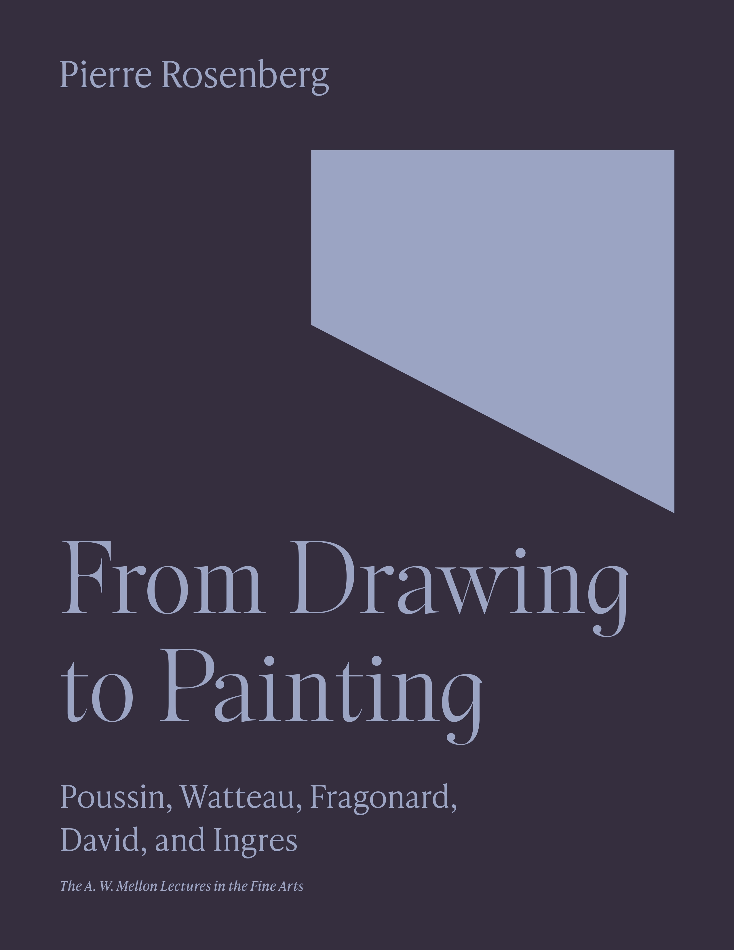 From Drawing to Painting  Princeton University Press