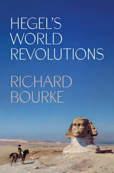 Hegel’s World Revolutions