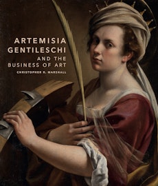 Artemisia Gentileschi and the Business of Art