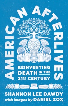American Afterlives