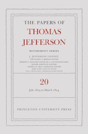 The Papers of Thomas Jefferson, Retirement Series, Volume 20