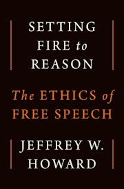 Setting Fire to Reason