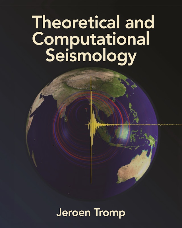 Theoretical and Computational Seismology