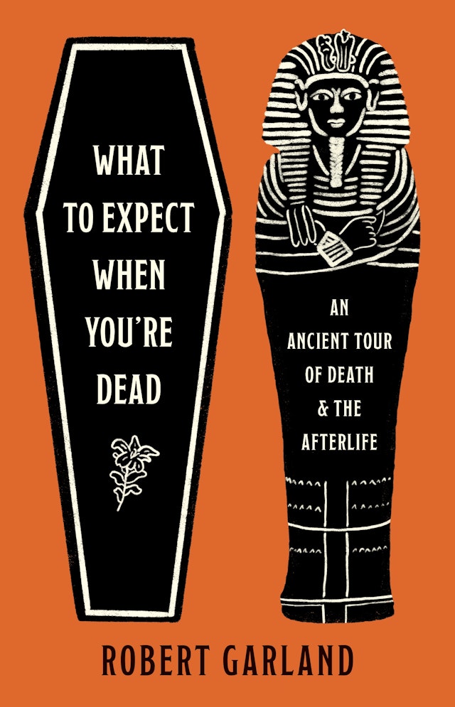 What to Expect When You're Dead