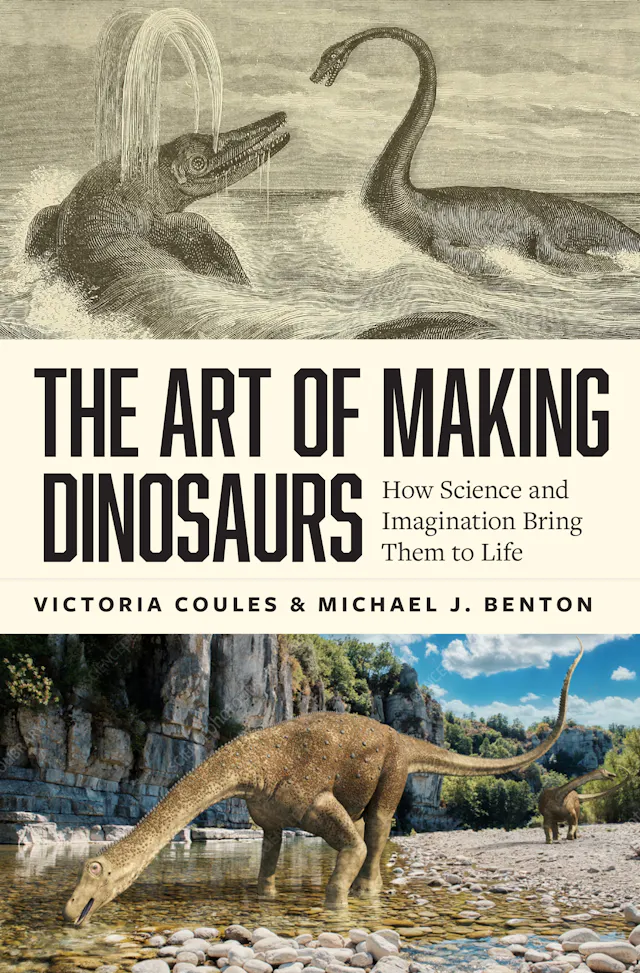 The Art of Making Dinosaurs