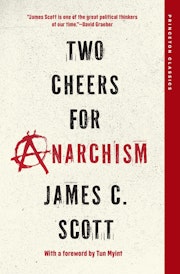 Two Cheers for Anarchism