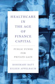 Healthcare in the Age of Finance Capital