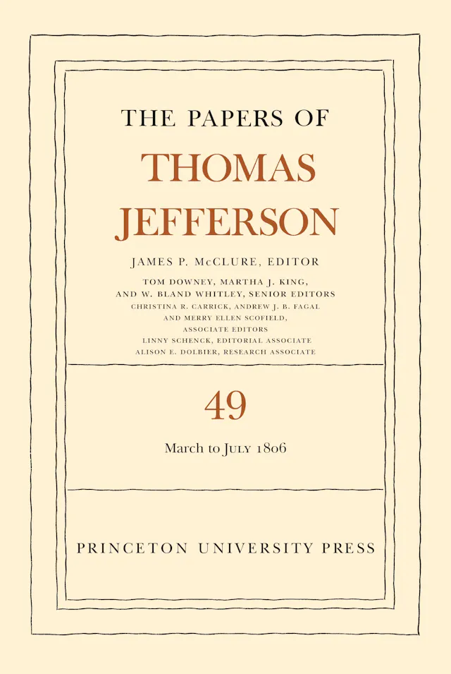 The Papers of Thomas Jefferson, Volume 49