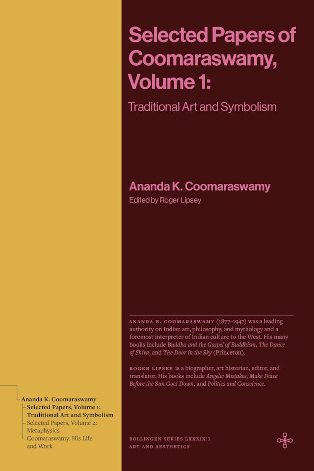 Selected Papers of Coomaraswamy, Volume 1