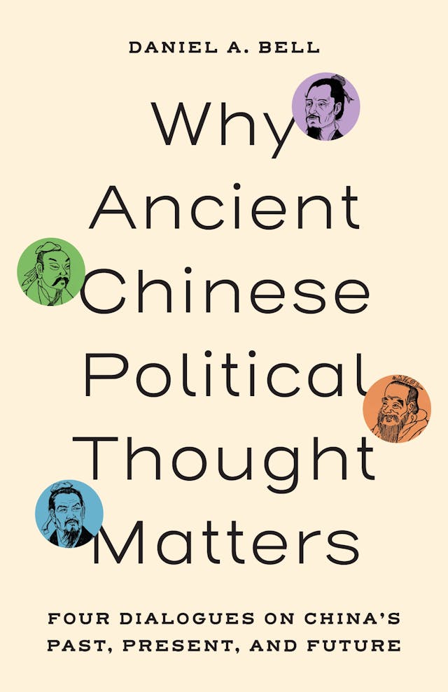 Why Ancient Chinese Political Thought Matters