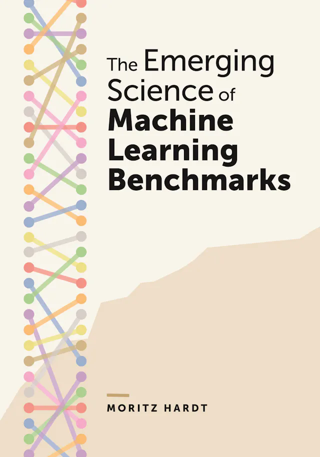 The Emerging Science of Machine Learning Benchmarks