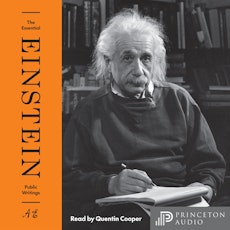 The Essential Einstein: Public Writings