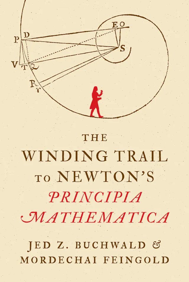 The Winding Trail to Newton's <i>Principia Mathematica</i>