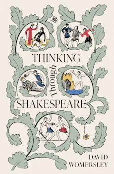 Thinking Through Shakespeare