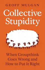 Collective Stupidity
