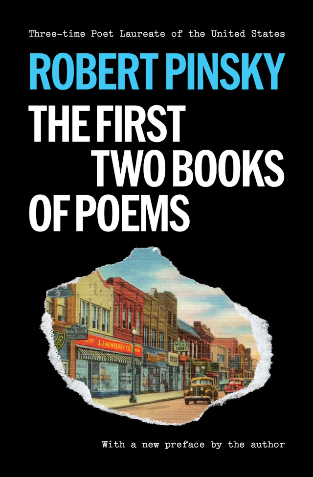 Robert Pinsky: The First Two ��ɫֱ�� of Poems