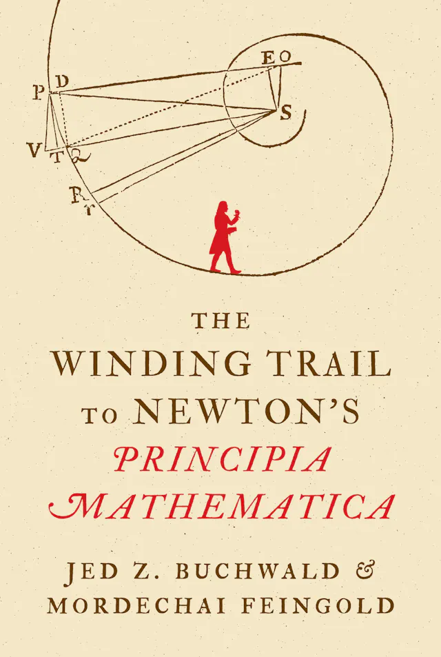 The Winding Trail to Newton's <i>Principia Mathematica</i>