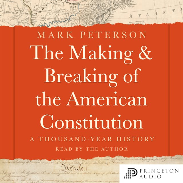 The Making and Breaking of the American Constitution