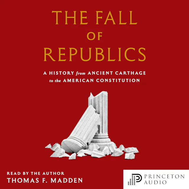 The Fall of Republics