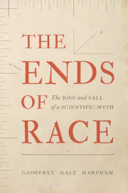 The Ends of Race