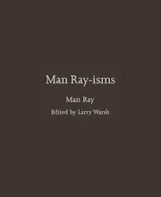 Man Ray-isms