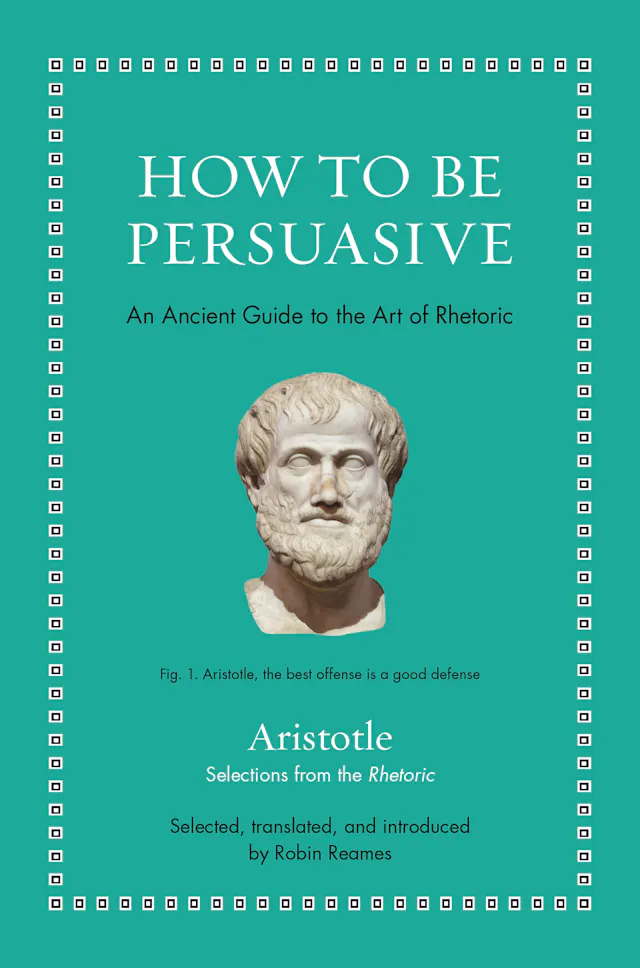 How to Be Persuasive