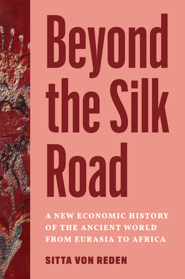 Beyond the Silk Road