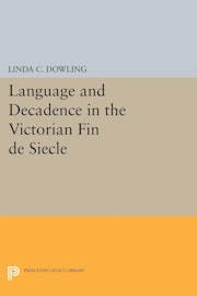 Language and Decadence in the Victorian Fin de Siecle